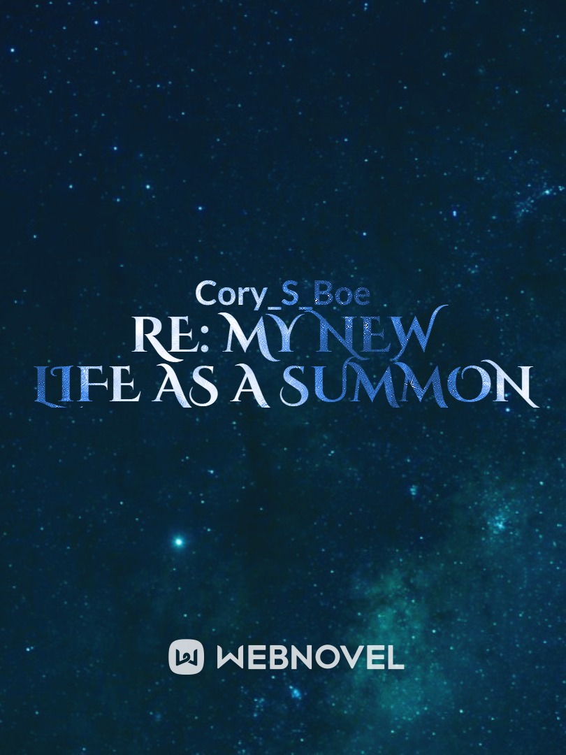 RE: My New Life As A Summon Book