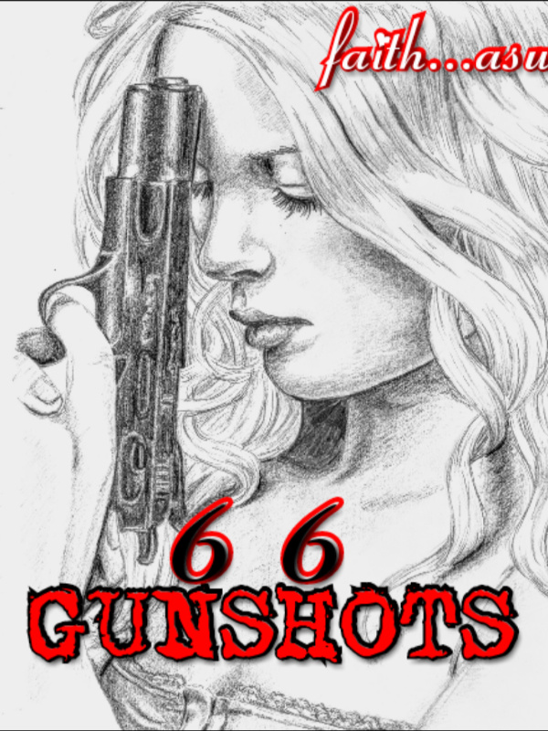 66
GUNSHOTS Book