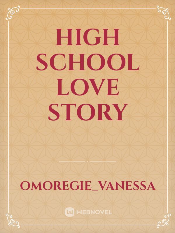 High
School Love story