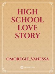High
School Love story Book