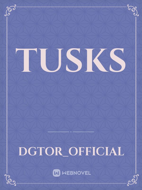 TUSKS