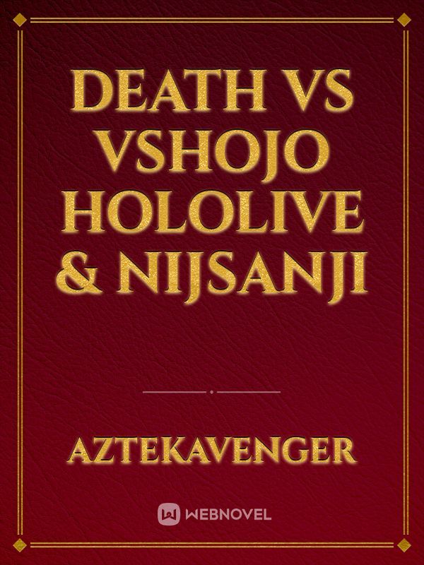Death Vs Vshojo Hololive & Nijsanji Book