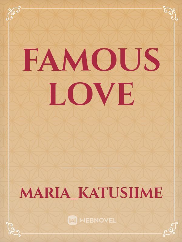 FAMOUS
LOVE Book