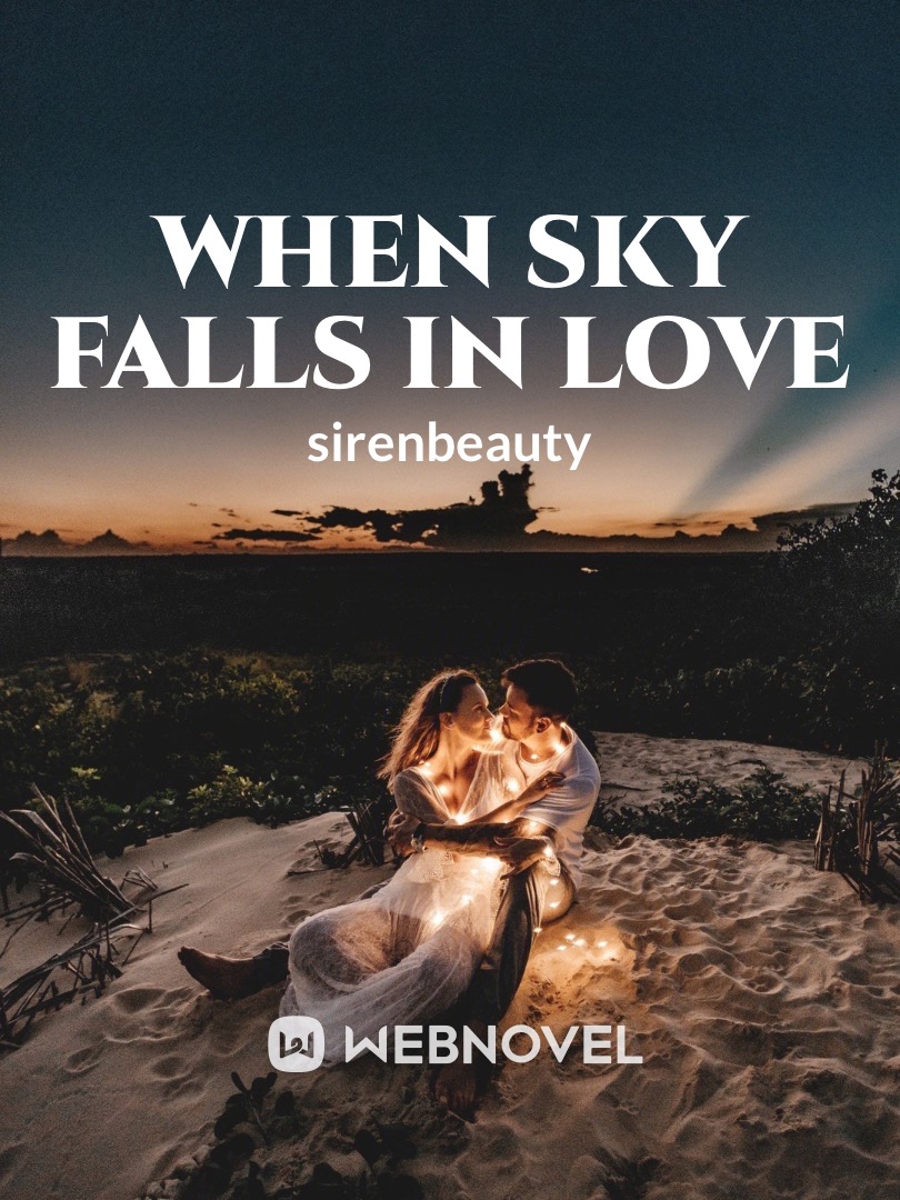 When Sky Falls In Love