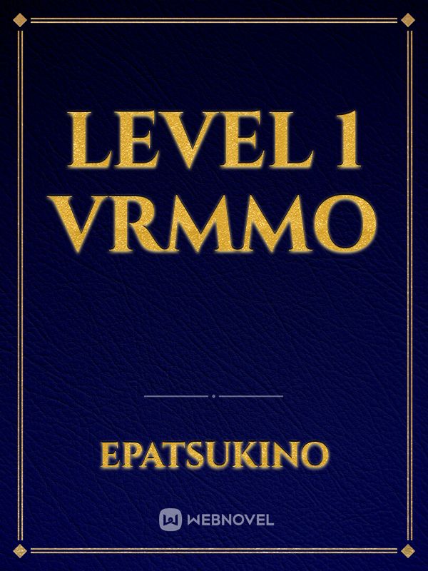 Level 1 VRMMO Book