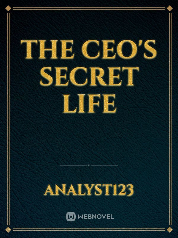 The CEO's Secret Life
