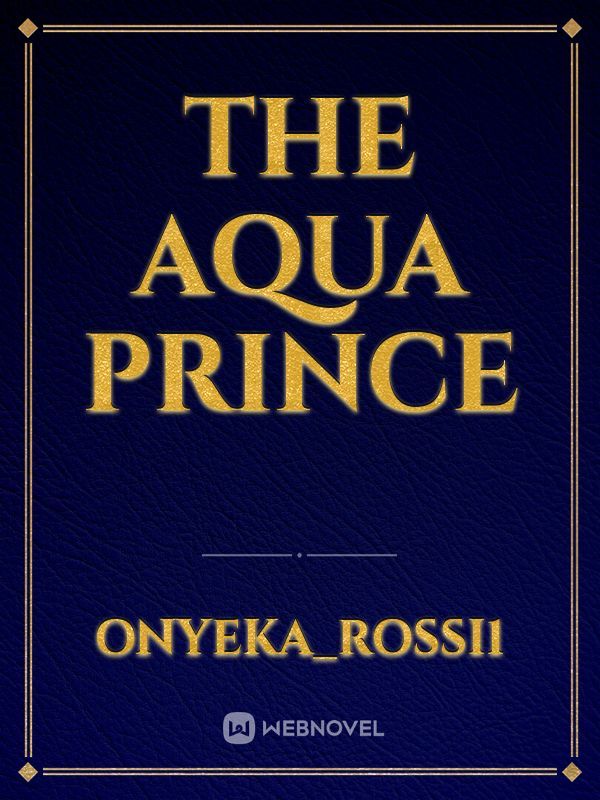 The Aqua Prince
