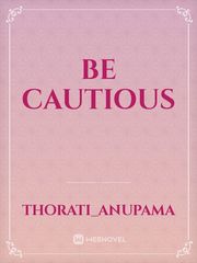 Be Cautious Book