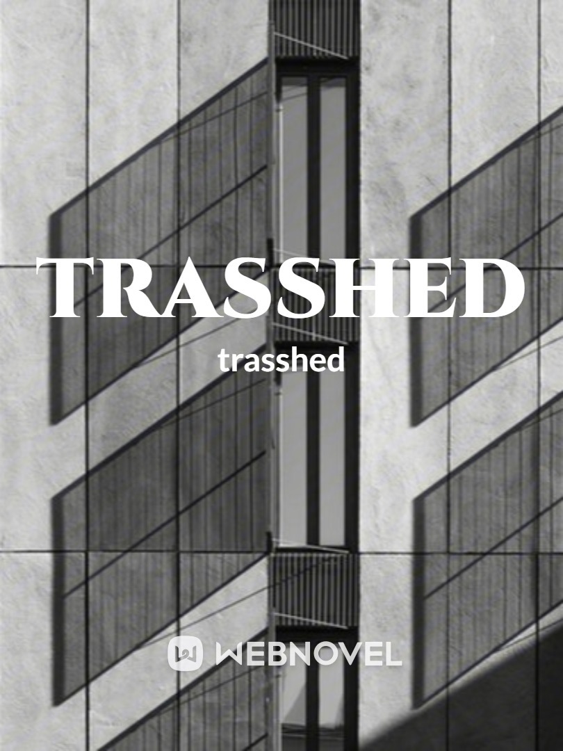 trasshed
