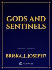 GODS AND SENTINELS Book