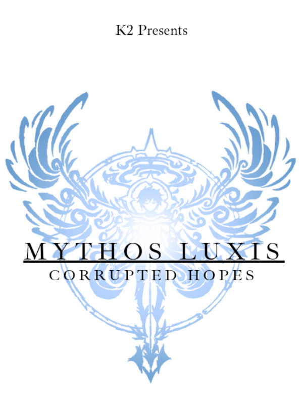 Mythos Luxis: Corrupted Hopes