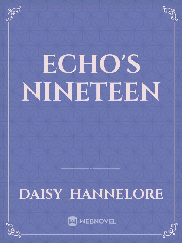 Echo's Nineteen Book