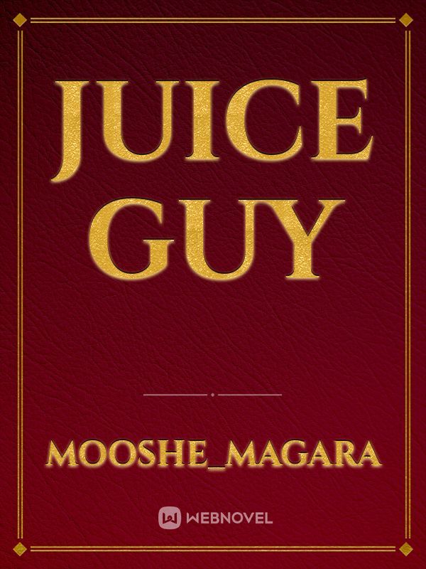 Juice guy