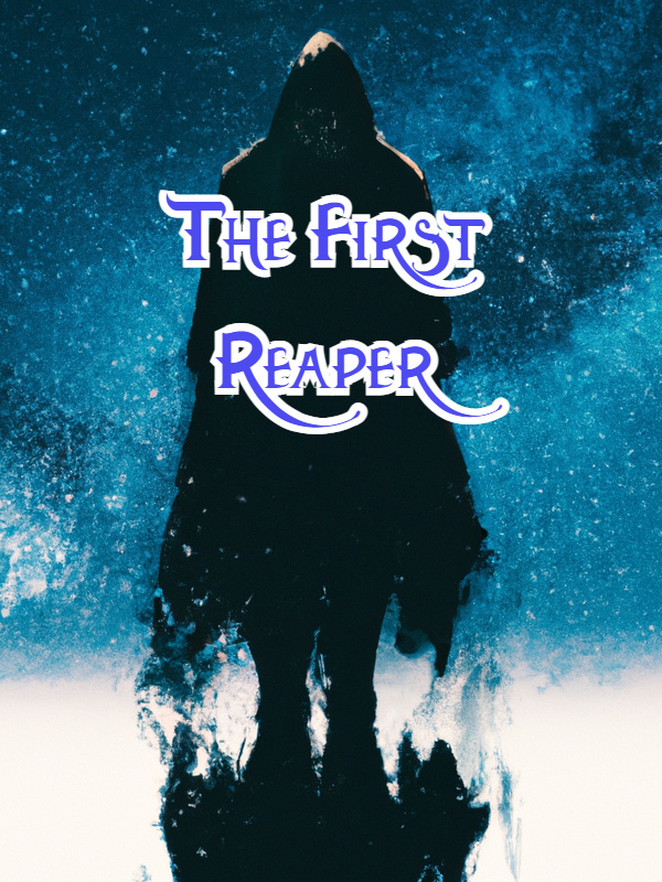 The First Reaper