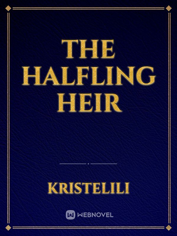 The Halfling Heir