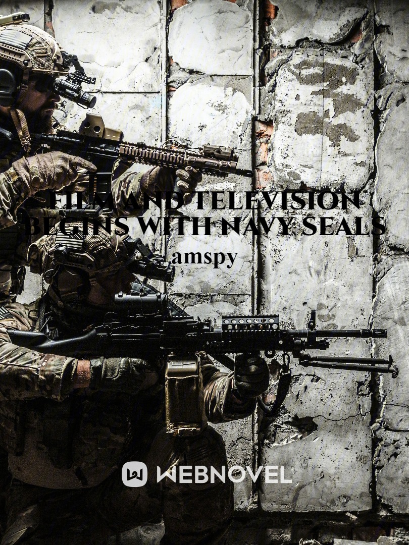 Film and Television Begins with Navy Seals