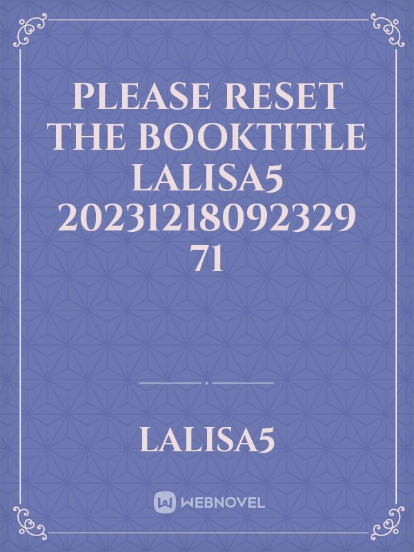 please reset the booktitle Lalisa5 20231218092329 71