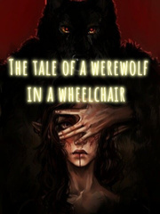 the tale of a werewolf in a wheelchair Book