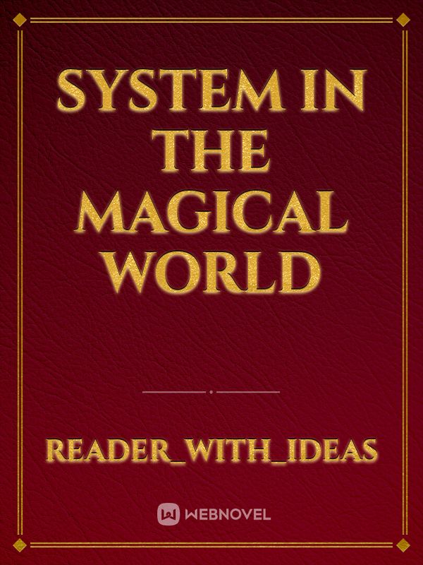 System in the Magical World