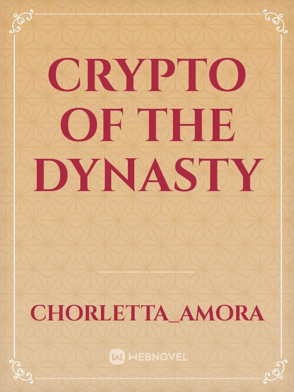 Crypto of the dynasty Book