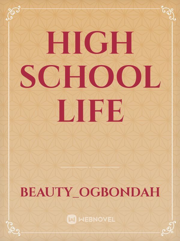 High School
Life Book