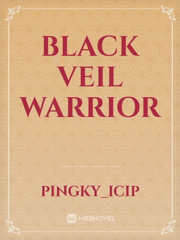 Black Veil Warrior Book