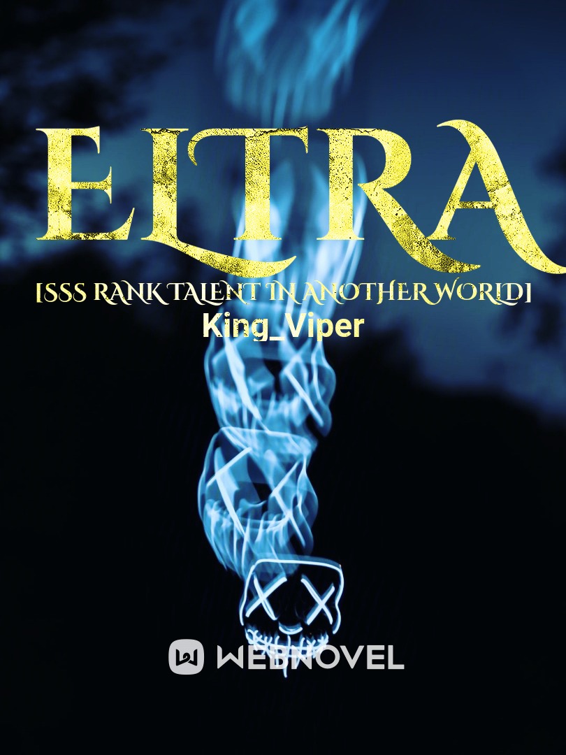 ELTRA [SSS RANK TALENT IN ANOTHER WORLD]