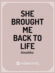 she brought me back to life Book