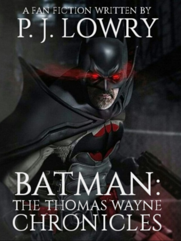 Batman: The Thomas Wayne Chronicles