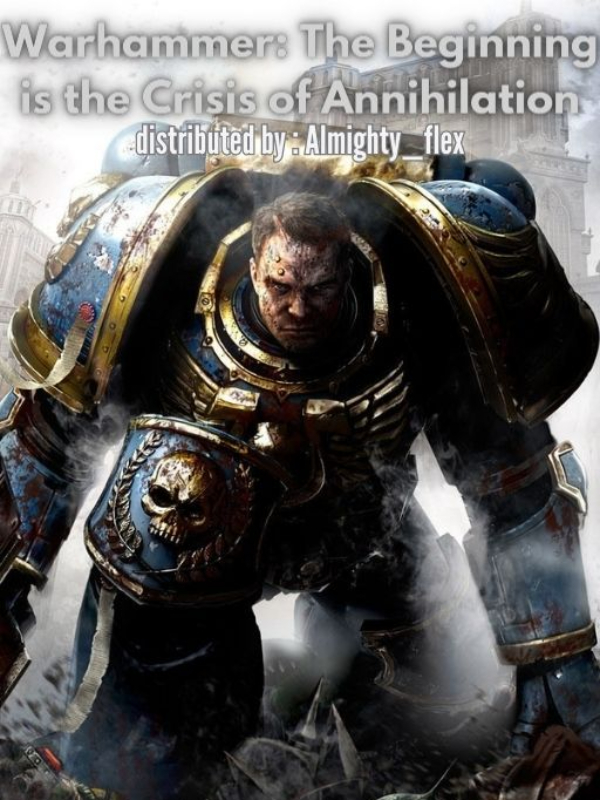 Warhammer: The Beginning is the Crisis of Annihilation Book