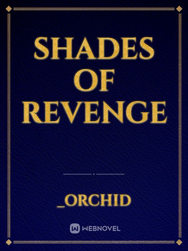 shades of revenge