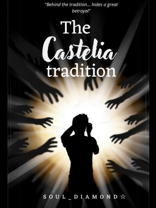 The Castelia tradition