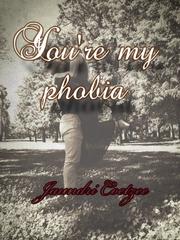 You're my phobia Book