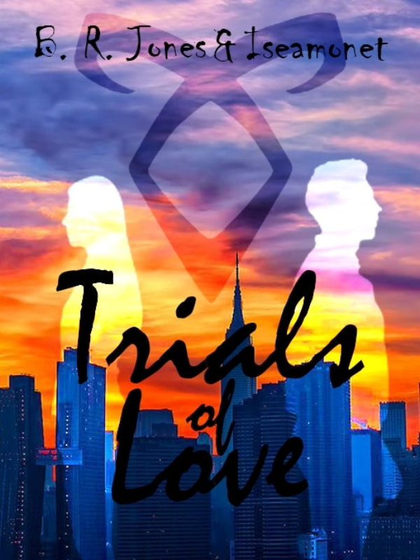 Trials of Love *Shadowhunter's FanFic* Book