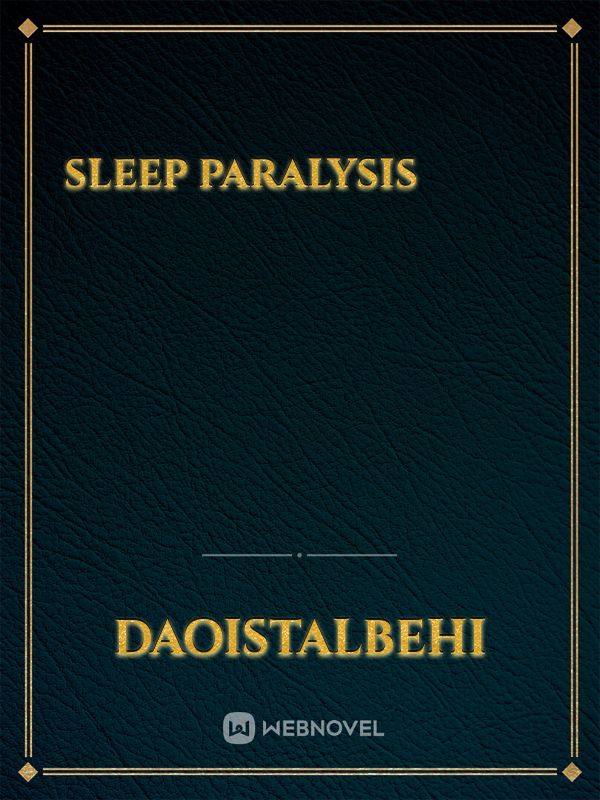 Sleep Paralysis ㅤㅤㅤㅤㅤㅤㅤㅤㅤㅤㅤㅤㅤㅤㅤㅤㅤㅤㅤㅤㅤㅤㅤㅤㅤㅤㅤㅤㅤㅤㅤㅤㅤㅤㅤㅤㅤㅤㅤㅤㅤㅤㅤㅤㅤㅤㅤㅤㅤㅤㅤㅤㅤㅤ Book