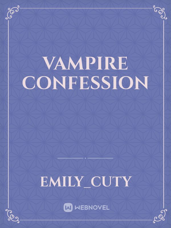 vampire confession Book