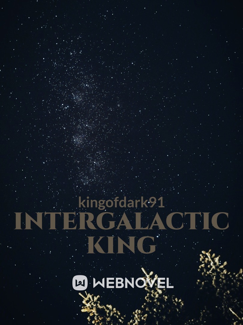 Intergalactic king