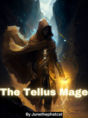 The Tellus Mage(OLD VERSION OLD VERSION OLD VERSION OLD VERSION) Book