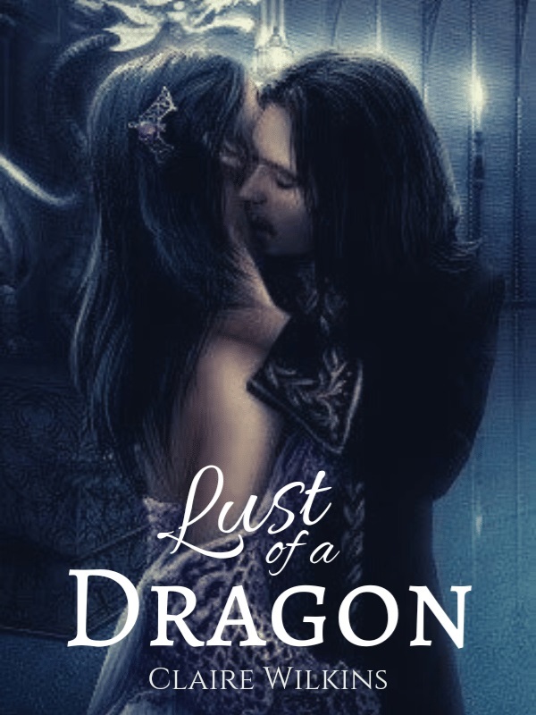 Lust of a Dragon