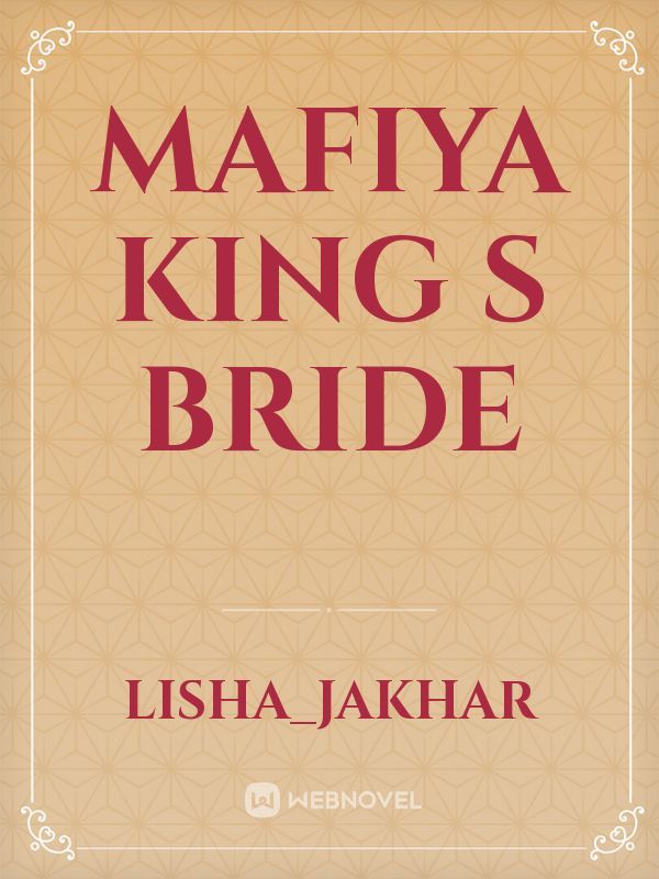 Mafiya King s Bride