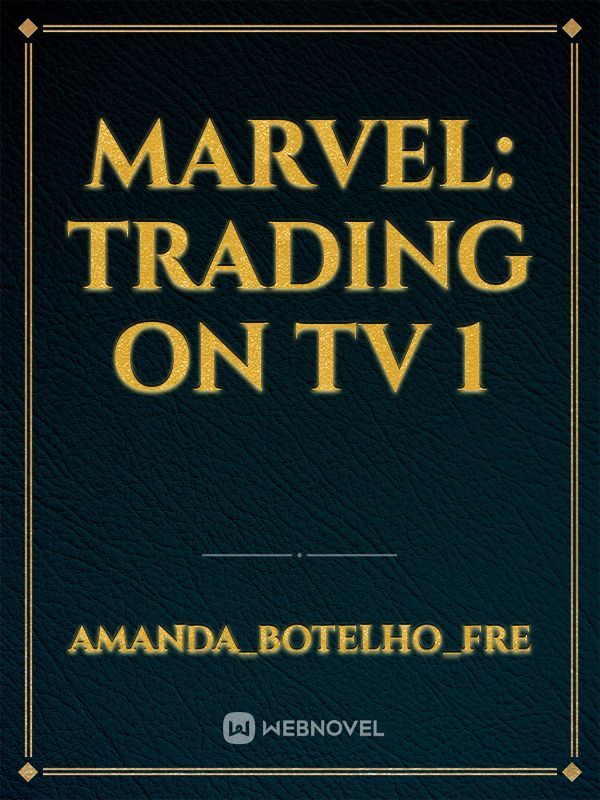 Marvel: Trading on Tv 1