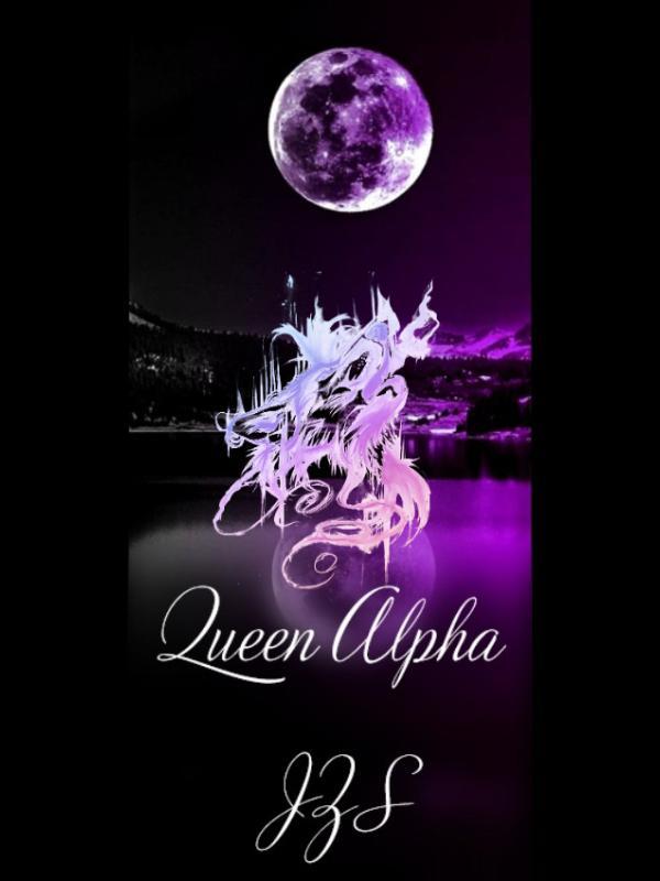 Queen Alpha: Book 1