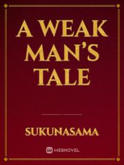 A Weak Man’s Tale Book