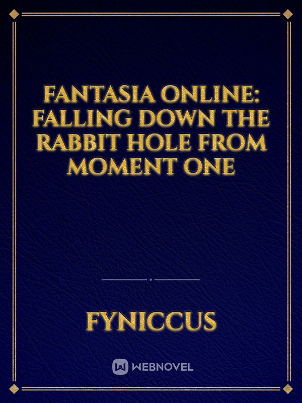 Fantasia Online: Falling down the rabbit hole from moment one