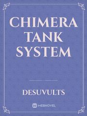 Chimera tank system Book