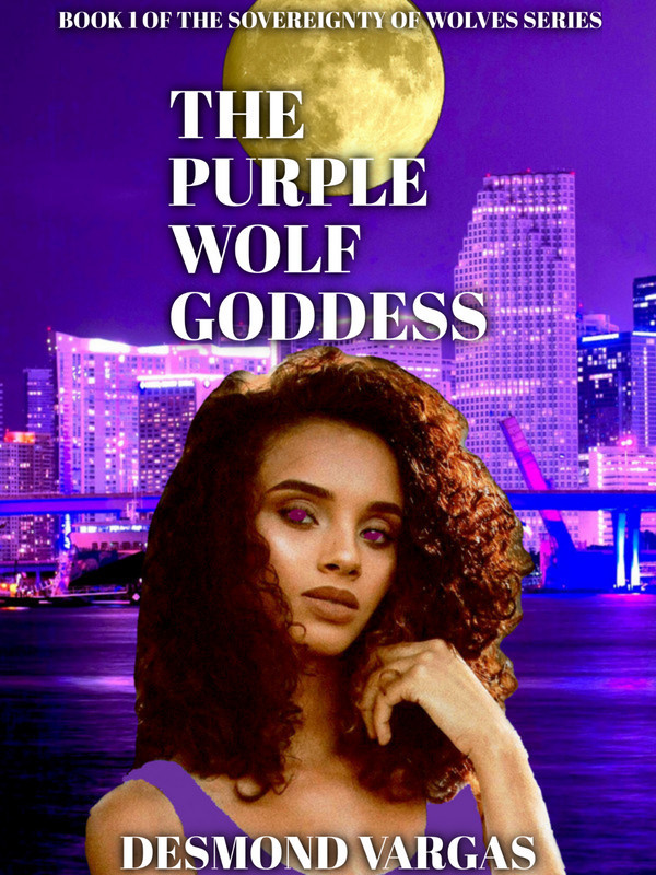 The Sovereignty of Wolves Series (Book 1: The Purple Wolf Goddess)
