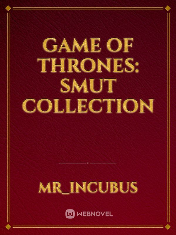 Game Of Thrones: Smut Collection Book