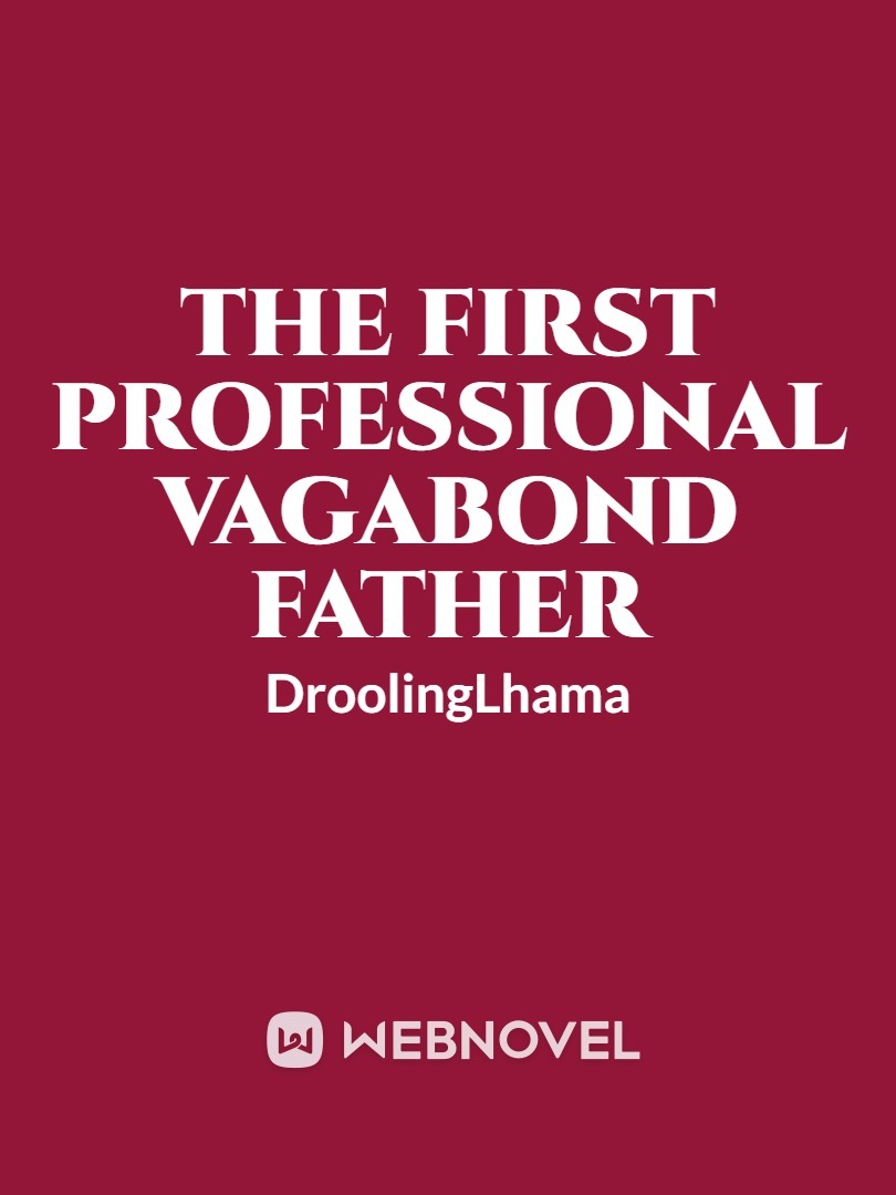 The First Professional Vagabond Father