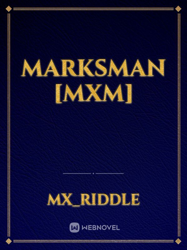 Marksman [MxM] Book