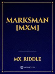 Marksman [MxM] Book